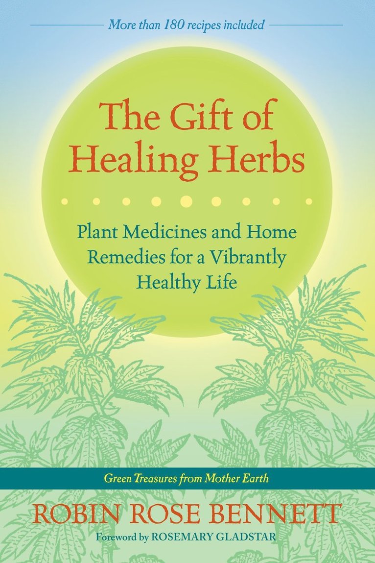 The Gift of Healing Herbs 1