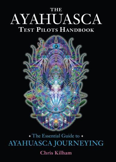 bokomslag Ayahuasca Test Pilots Handbook