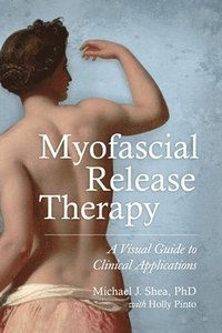 bokomslag Myofascial Release Therapy