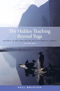 bokomslag The Hidden Teaching Beyond Yoga: Volume 1