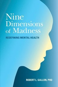 bokomslag Nine Dimensions of Madness