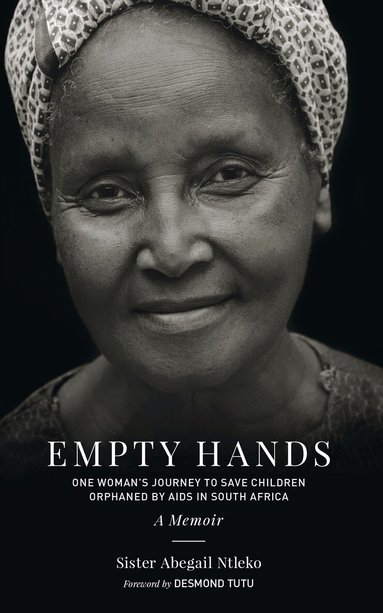 Sister Abega Ntleko - Empty Hands, A Memoir, Häftad