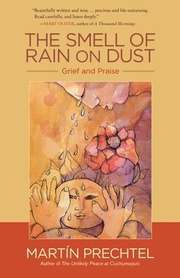 The Smell of Rain on Dust 1