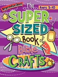 bokomslag The Super-Sized Book of Bible Crafts