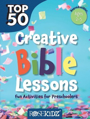 bokomslag Top 50 Creative Bible Lessons Preschool: Fun Activities for Preschoolers