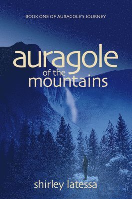 Auragole of the Mountains (Book One) 1