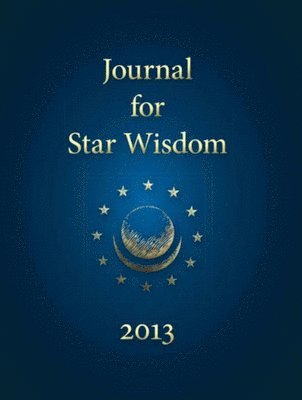 Robert Powell - Journal for Star Wisdom 2013, Häftad