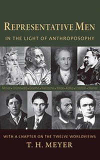 bokomslag Representative Men: In the Light of Anthroposophy with a Chapter on the Twelve Worldviews