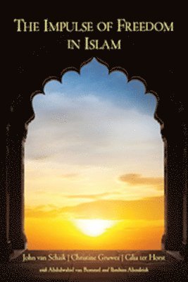 The Impulse of Freedom in Islam 1