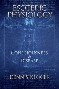 bokomslag Esoteric Physiology