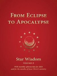 bokomslag From Eclipse to Apocalypse