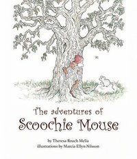 bokomslag The Adventures of Scoochie Mouse
