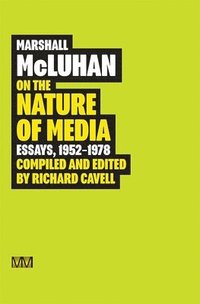 bokomslag On the Nature of Media