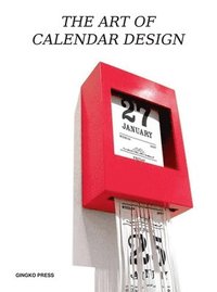bokomslag The Art Of Calendar Design