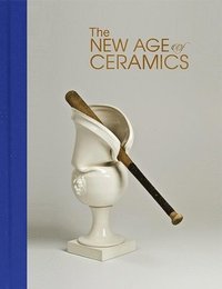 bokomslag The New Age of Ceramics