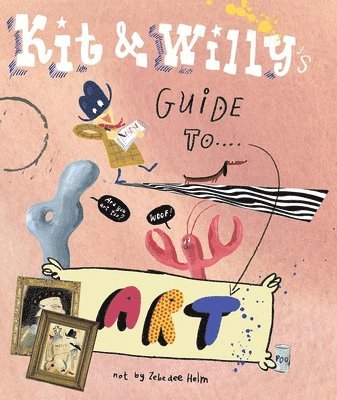 Kit and Willy's Guide to Art 1