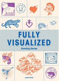 bokomslag Fully Visualized: Branding Iconography
