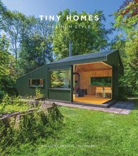 bokomslag Tiny Homes: Maximum Style