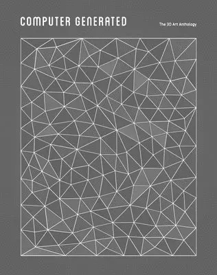Kyle Goodrich - Computer Generated: A 3D Art Anthology, Inbunden. Tillgänglighet: Lägg i varukorg