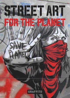 Street Art for the Planet 1