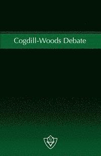 Cogdill-Woods Debate: The issue of 'Congregational Cooperation' - a debate on Institutionalism 1