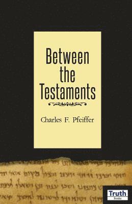 Between The Testaments 1