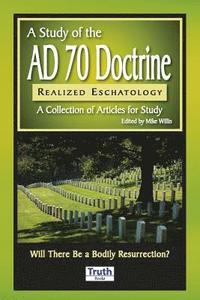 bokomslag A Study of the A.D. 70 Doctrine