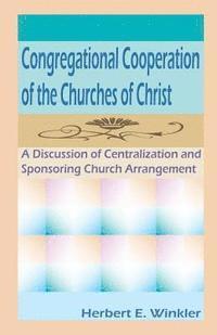 bokomslag Congregational Cooperation of the Churches of Christ