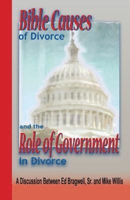 bokomslag Bible Causes of Divorce and the Role of Government in Divorce