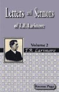 Emma Page - Letters and Sermons of T.B. Larimore Vol. 2, Häftad