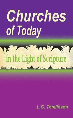 Churches of Today in the Light of Scripture 1