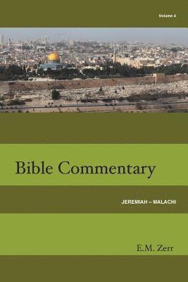 bokomslag Zerr Bible Commentary Vol. 4 Jeremiah - Malachi