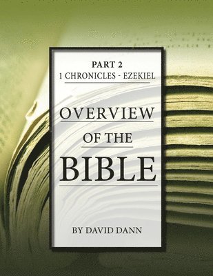 Overview of the Bible, Part 2 1