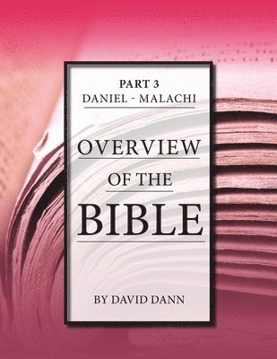 Overview of the Bible, Part 3 1