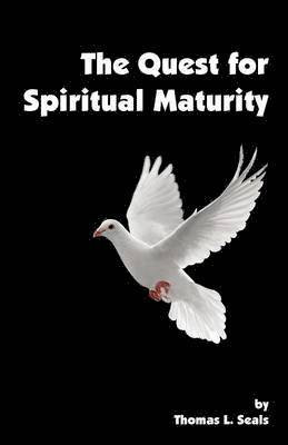 bokomslag The Quest for Spiritual Maturity