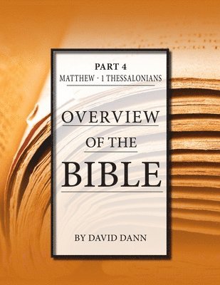 Overview of the Bible, Part 4 1