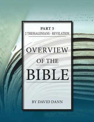 bokomslag Overview of the Bible, Part 5