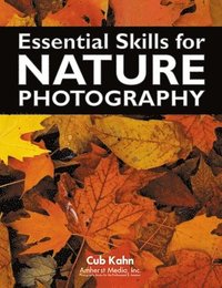 bokomslag Essential Skills For Nature Photography
