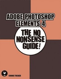 bokomslag Digital Quick Guide: Getting Started With Adobe Photoshop Elements