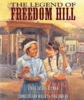 bokomslag The Legend Of Freedom Hill