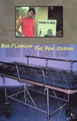 Bob Flanagan - Pain Journal, Häftad