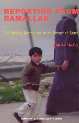 Amira Hass, Rachel Leah Jones - Reporting from Ramallah, Häftad