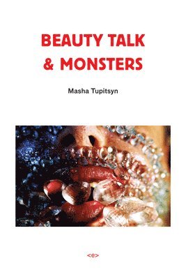 bokomslag Beauty Talk & Monsters