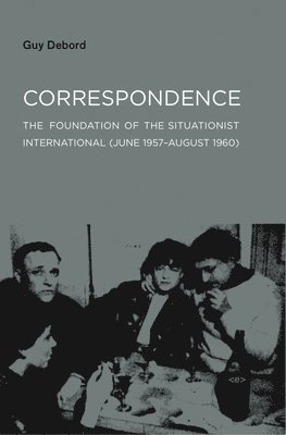Guy Debord - Correspondence, Häftad