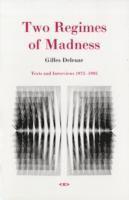 Gilles Deleuze, David Lapoujade - Two Regimes of Madness, Häftad