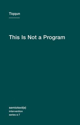 bokomslag This Is Not a Program