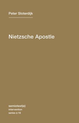 Nietzsche Apostle: Volume 16 1