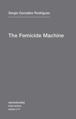 The Femicide Machine 1