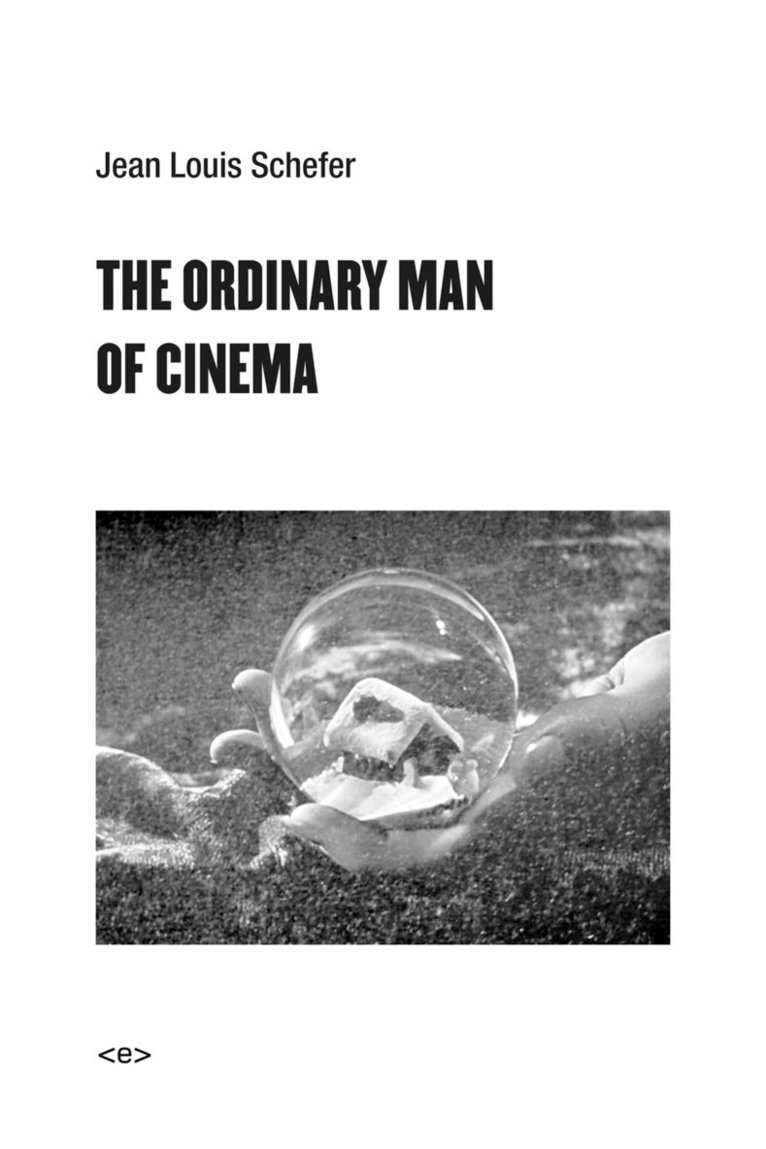 Jean Louis Schefer - Ordinary Man of Cinema, Häftad