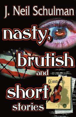 bokomslag Nasty, Brutish and Short Stories